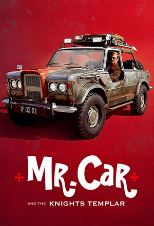 Mr. Car And The Knights Templar