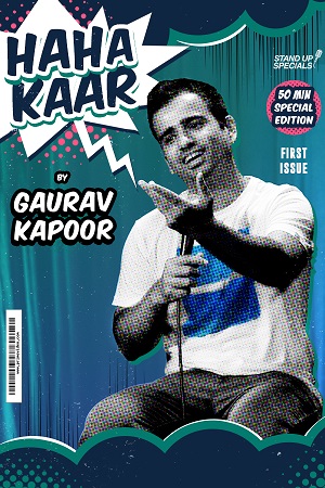 HahaKaar – Gaurav Kapoor